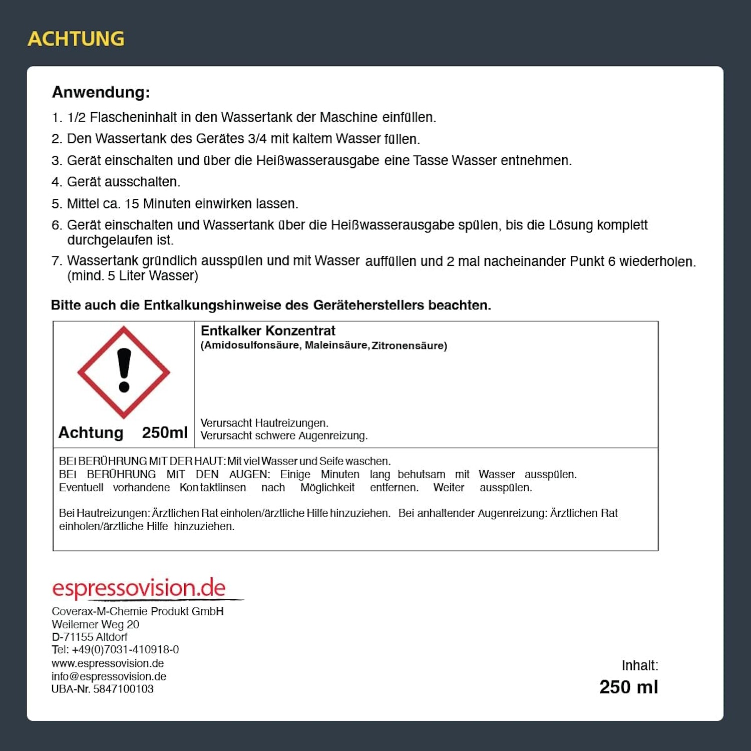 Espressovision Universal Entkalker Konzentrat 250ml – Kaffeegenuss – Transparente Kennzeichnung aller Inhaltsstoffe wie Amidosulfonsäure und Sicherheitsdaten