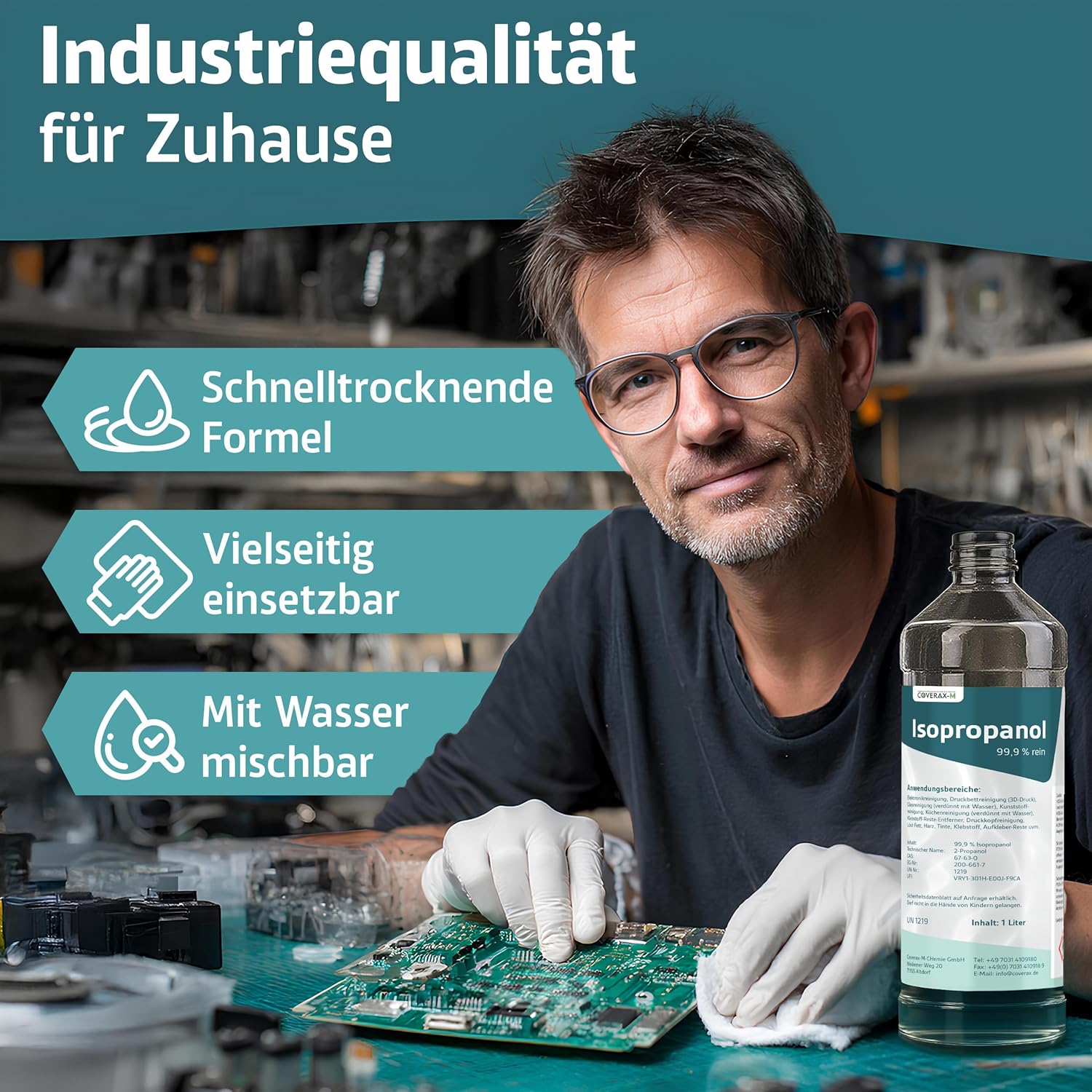 Coverax Isopropanol 99,9% 1 Liter – Isopropanol – Infografik zeigt echte Industriequalität für Zuhause mit einer schnelltrocknenden Formel, vielseitiger Einsetzbarkeit und der Eigenschaft, perfekt mit Wasser mischbar zu sein für anspruchsvolle Projekte wie die Platinenreinigung.